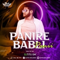 Panire Babli Pani (Topa Top Mix) DJ Titu Gm 2K23.mp3