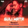 Guli Mata (Remix) Dj Sks Haripur