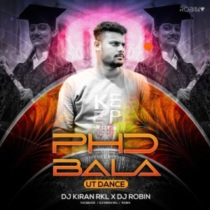 Phd Bala (Ut Dance) Dj Robin X Dj Kiran.mp3