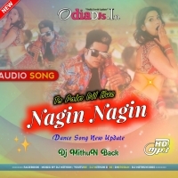 To Pain Dil Hue Nagin Nagin (Odia Item Song Dance Blast) Dj MithuN Back.mp3