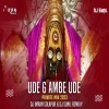 Ude G Ambe Ude (Private Mix 2023) DJ Imran Solapur Nd DJ Sunil Remixy