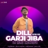 DIL GARJI JIBA (TAPORI MIX) DJ RAJA EXCLUSIVE