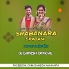 Srabanara Srabani (Tapori Dance Mix) Dj Ganesh Remix Dkl