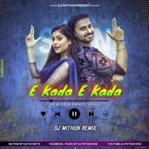 E Kada E Kada (Sambalpuri Local Dance Step) Dj MithuN Back.mp3