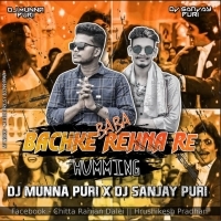 Bachke Rehna Re Baba (Humming) Dj Munna Puri x Dj Sanjay Puri x Dj Ranjith.mp3