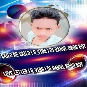 LOVE LETTER (R VIBE) DJ RAHUL BBSR BOY.mp3