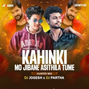 Kahinki Mo Jibane (Hunter Mix) Dj Jogesh X Dj Partha.mp3