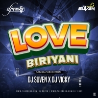 LOVE BIRIYANI (FEEL THE SAMBALPURI RHYTHM) DJ SUVEN X DJ VICKY.mp3