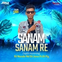 SANAM SANAM RE PURULIA SONG (TAPORI HUMMING) DJ NANDA X DJ JONA X PG EDITING.mp3