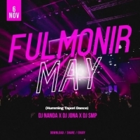 Fullmanir Maay (Topori DNc Humming Mix) Dj Nd Dj Jona X Dj Smp Exclusive.mp3