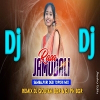 Rasa Jamudali (Sambalpuri Dj Song) Dj Goutam BGR X Dj Pn Style BGR.mp3