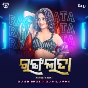 RANGALATA (CIRCUIT MIX) DJ SB BROZ OFFICIAL x DJ NILU RMX.mp3