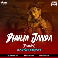 Dhulia Janda (Remix) Dj Sks Haripur.mp3