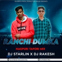 RANCHI DUMKA (NAGPURI MATAL REMIX) DJ STARLIN X DJ RAKESH RKL.mp3
