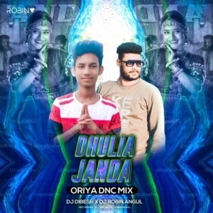 Dhulia Janda (Odia Dance) Dj Robin X Dj Dibesh.mp3