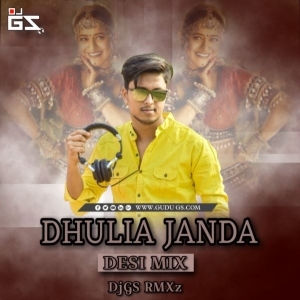 DHULIA JANDA (DESI MIX) DJ GS RMXz.mp3