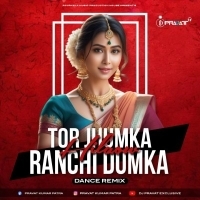Tor Jhumka Hilaow Ranchi Dumka (Khortha Dance Remix) Dj Pravat Exclusive.mp3