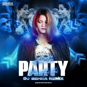 Abhi Toh Party (2023 Remix) - DJ Sehra.mp3