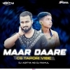 MAAR DAARE (CG VIBE) DJ RAHUL X DJ ADITYA