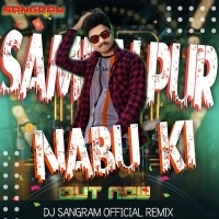 Nabu Ki Sambalpur (Hybrid Mix) Dj Sangram X Dj Prasant.Mp3