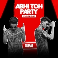 Abhi Toh Party - Rising Brothers Edit.mp3