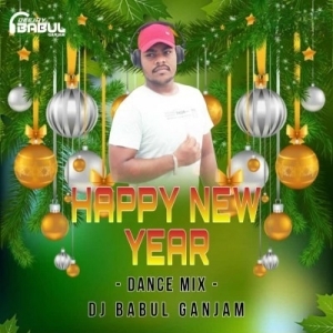 HAPPY NEW YEAR (DANCE MIX) DJ BABUL GANJAM.mp3