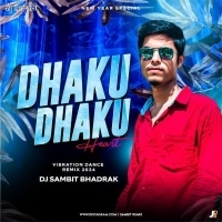 DHAKUL DHAKUL HEART (VIBRATION DANCE REMIX 2024) DJ SAMBIT BHADRAK.mp3