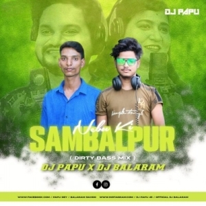 Nabu Ki Sambalpur (Unique Bass Mix) Dj Papu Official x Dj Balaram.mp3