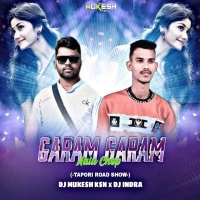 Garam Garam Aalu Chop (Tapori Road Show) Dj Mukesh Ksn x Dj Indra.mp3