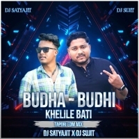 BUDHA BUDHI KHELILE BATTI (TAPORI EDM MIX) DJ SATYAJIT X DJ SUJIT.mp3
