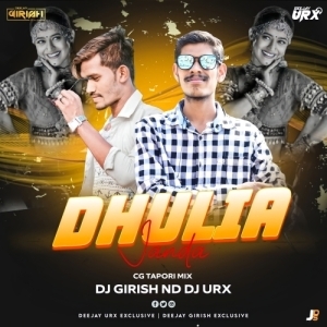 Dhulia Janda (Cg Tapori Mix) DJ Girish Nd DJ Urx.mp3