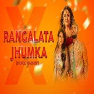 Rangalata X Jhumka (Edm Vibe Dance Mashup) Dj Happy X Odia Visual.mp3