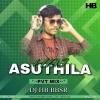HAI ASUTHILA (PVT MIX) DJ HB BBSR