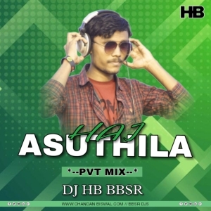 HAI ASUTHILA (PVT MIX) DJ HB BBSR.mp3