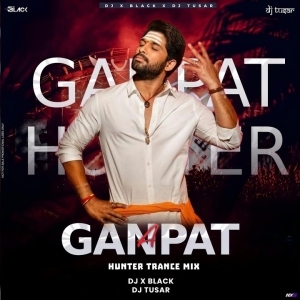 A Ganpat Bajana X Tomato Tomato (Hunter Trance Mix) Dj X Black Nd Dj Tusar.mp3