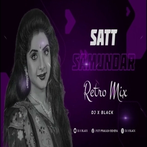 Saat Samundar (Retro Private Mix) Dj X Black.mp3