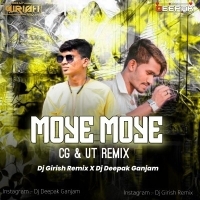 Moye Moye (Cg Ut Remix) Dj Girish Nd Dj Deepak Gm.mp3
