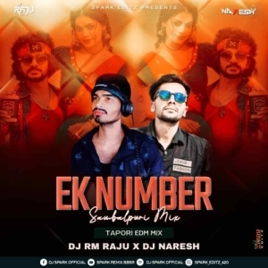 EK NUMBER (SAMBALPURI EDM X TAPORI) DJ RM RAJU X DJ NARESH.mp3