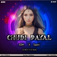 Chudi Payal (EDM X Tapori) Dj KCS X Dj SuniL (Ganjam).mp3