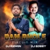 Bam Bhole (Circuit Mix)   DJ Rizwan DJ Bobby