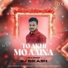 To Akhi Mo Aaina (Back To Old Era) Dj Bikas Official