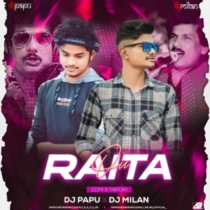 Oou Raita Lo (Edm x Tapori) Dj Papu Official x Dj Milan.mp3