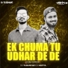 Ek Chumma Tu Mujhko Udhar De De (Edm Drop Mix) Dj Tushar X Dj Aditya