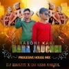 BARA JAUCHHI RASONI KARI (PROGRESSIVE HOUSE MIX) DJ RANJIT X DJ RSM ANGUL