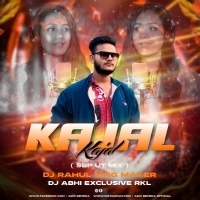 KAJAL KAJAL (SBP UT REMIX) DJ RAHUL KING MAKER ND DJ ABHI EXCLUSIVE RKL.mp3