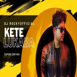 KETE LUKABA (SAMBALPURI TAPORI EDM MIX) DJ ROCKY.mp3