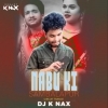 NABU KI SAMBALAPUR(CIRCUIT TRANCE) DJ K NAx