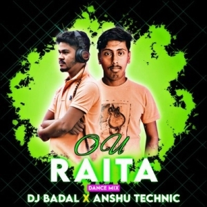 Ou Raita Papu Pom Pom (Dnc Pattern Mix) Dj Anshu x Dj Badal Bls.mp3