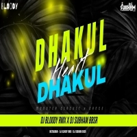 DHAKUL DHAKUL HEART (MONSTER CIRCUIT X DANCE MIX) DJ BLOODY X DJ SUBHAM BBSR.mp3