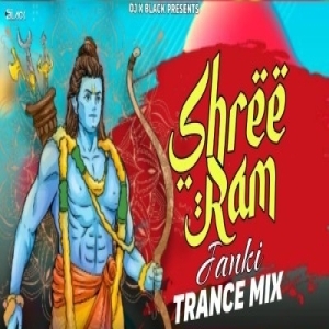 SHREE RAM JANKI (TRANCE MIX) DJ X BLOCK.mp3